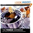 The Fondue Cookbook by  Gina Steer