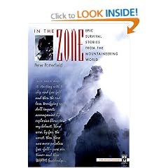 In the Zone: Epic Survival Stories from the Mountaineering World