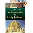 An Introduction to Early Judaism by  James C. Vanderkam
