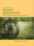 Principles of Water Resources: History, Development, Management, and Policy