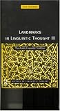 Landmarks in Linguistic Thought: Arabic Linguistic Tradition (History of Linguistic Thought)