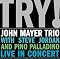 Try! John Mayer Trio Live in Concert