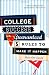 College Success Guaranteed: 5 Rules to Make It Happen