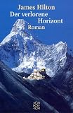 Der verlorene Horizont - Roman. - James Hilton, Glen Trevor