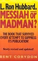 L. Ron Hubbard: Messiah or Madman