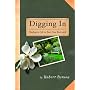 Digging In: Tending to Life in Your Own Backyard