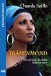 Tr�nenmond: Ich war f�nf, als meine Kindheit starb