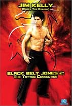 Black Belt Jones 2 - The Tattoo Connection