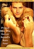 The Soccer Squad's Bare Feet