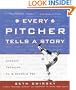 Every Pitcher Tells a Story: Letters Gathered by a Devoted Fan