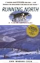 Running North: A Yukon Adventure