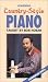 Learning Country- Style Piano