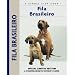 Fila Brasileiro: A Comprehensive Owner's Guide (Kennel Club Dog Breed Series)