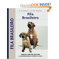 Fila Brasileiro: A Comprehensive Owner's Guide (Kennel Club Dog Breed Series)