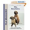 Fila Brasileiro: A Comprehensive Owner's Guide