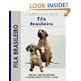 Fila Brasileiro: A Comprehensive Owner's Guide (Kennel Club Dog Breed Series)