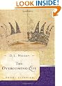Overcoming Life The PB (Moody Classics)