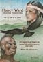 Nancy Ward / Dragging Canoe: Cherokee Chieftainess / Cherokee-Chickamauga War Chief