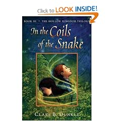 In the Coils of the Snake: Book III -- The Hollow Kingdom Trilogy