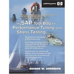 mySAP Tool Bag for Performance Tuning and Stress Testing (HP Professional Series)