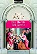 Die Herrin der P�pste: Roman