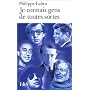 Je connais gens de toutes sortes