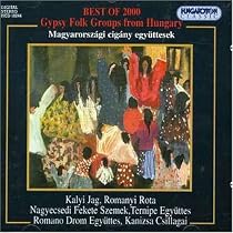 Best of 2000: Gypsy Folk Groups from Hungary