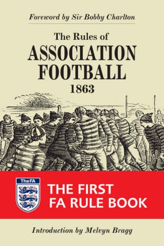 City Travel Guides Discounted  Books : The Rules of Association Football, 1863: The First FA Rule Book