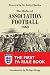 The Rules of Association Football, 1863: The First FA Rule Book (Original Rules)