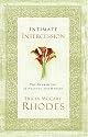 Intimate Intercession: The Sacred Joy of Praying for Others