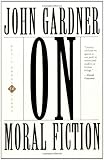 On Moral Fiction (A Harper Torchbook- TB 5069)