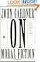 On Moral Fiction (A Harper Torchbook- TB 5069)