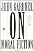 On Moral Fiction (A Harper Torchbook- TB 5069)