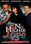 No Higher Love