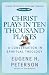 Christ Plays in Ten Thousand Places (Paperback)