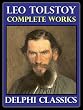 Complete Works of Leo Tolstoy (Illustrated)