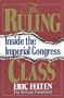The Ruling Class: Inside the Imperial Congress