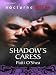 Books : Shadow's Caress