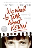 We Need to Talk About Kevin: A Novel (P.S.)