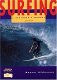 Surfing: A Beginners Manual
