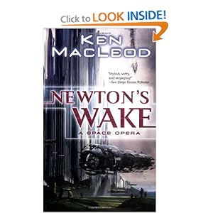Newton's Wake - Ken MacLeod