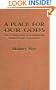A Place for Our Gods: The Construction of an Edinburgh Hindu Temple Community (Nordic Institute of Asian Studies Monograph Series)
