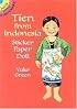 Tien from Indonesia Sticker Paper Doll (Dover Little Activity Books)