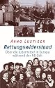 Rettungswiderstand: Judenretter in Europa während der NS-Zeit