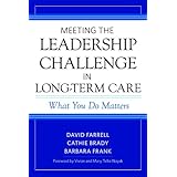 meeting the leadership challenge in long term care