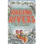 Raging Rivers (Horrible Geography)