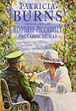Goodbye Piccadilly : Packards at war