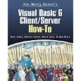 Waite Group's Visual Basic 6 Client Server How-To (How-to... by Noel Jerke, Don Kiely, George Szabo, and David Jung