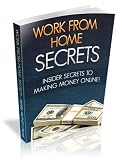 51S6Jfp2y3L. SL160 Work From Home Secrets Insider Secrets to Making Money Online