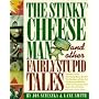 The Stinky Cheese Man and Other Fairly Stupid Tales (Picture Puffin)